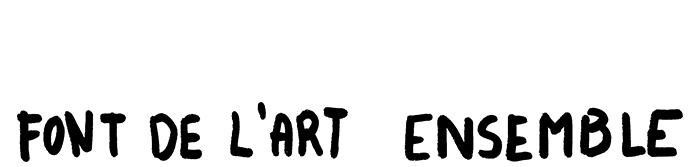 font de l'art ensemble
