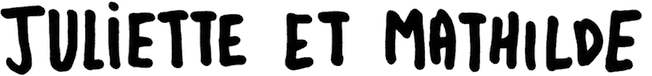 Juliette et Mathilde